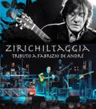 Zirichiltaggia Tributo a De Andrè